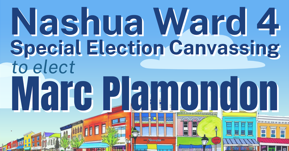 Nashua Special Election Canvassing · The NH Democratic Party